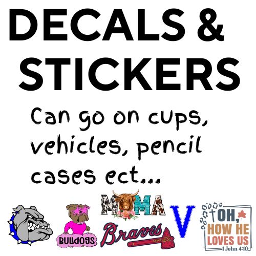 Stickers - Pre-Made or Custom