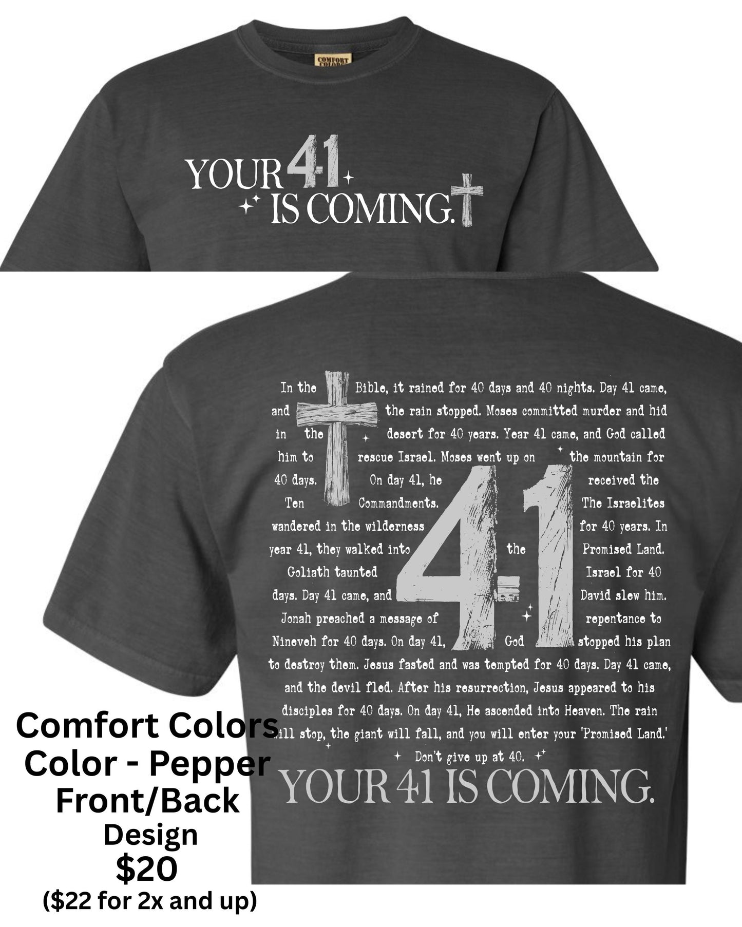 Your 41 is coming - Comfort Colors Shirt