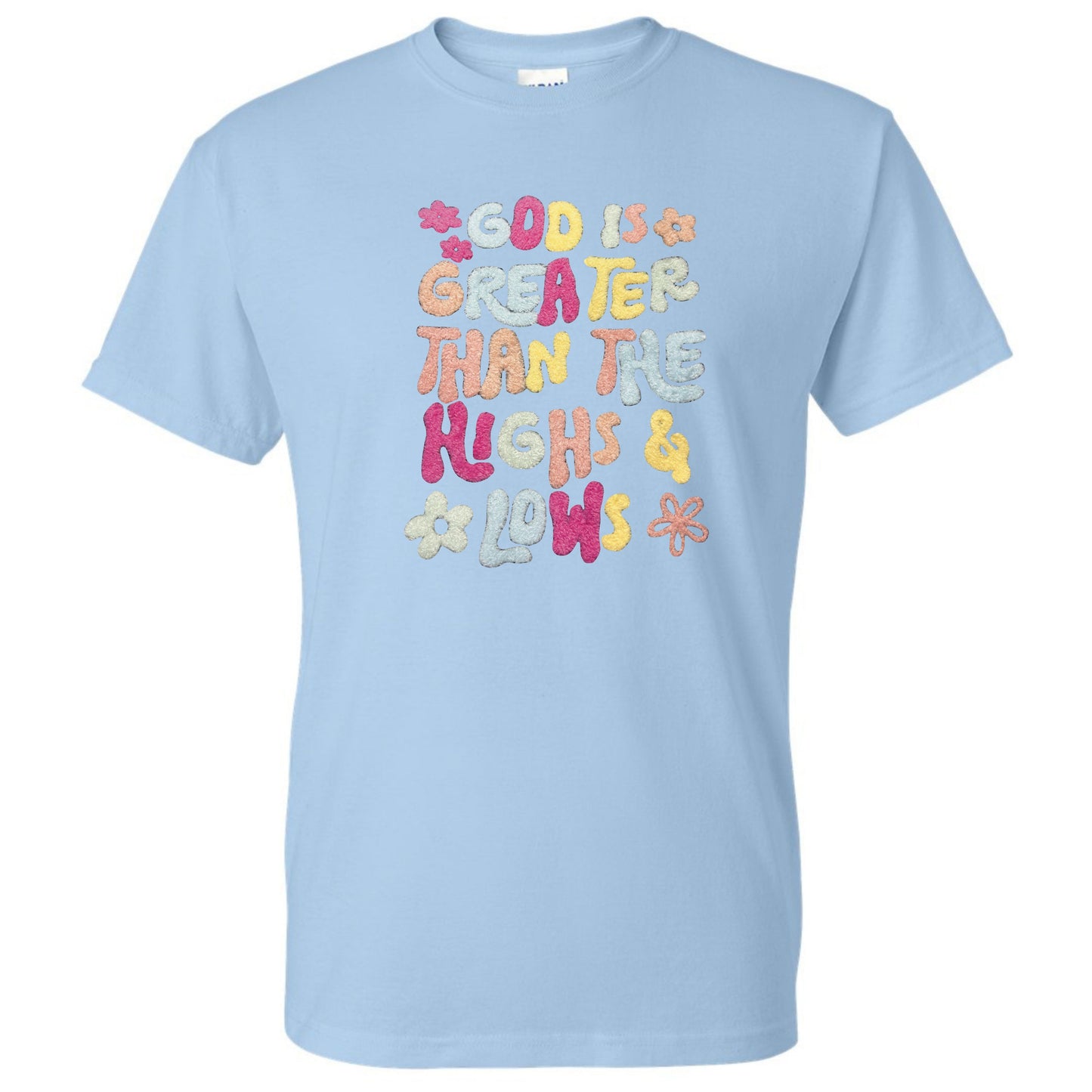 God is Greater than the Highs and Lows Fluffy Patch Apparel