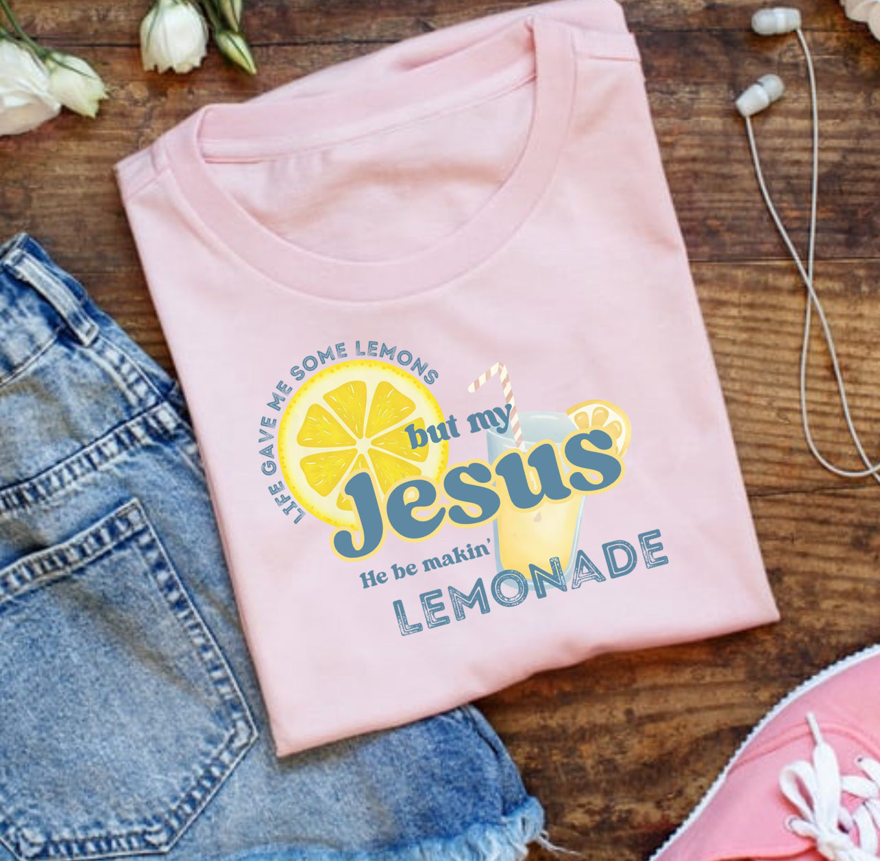 My Jesus Making Lemonade