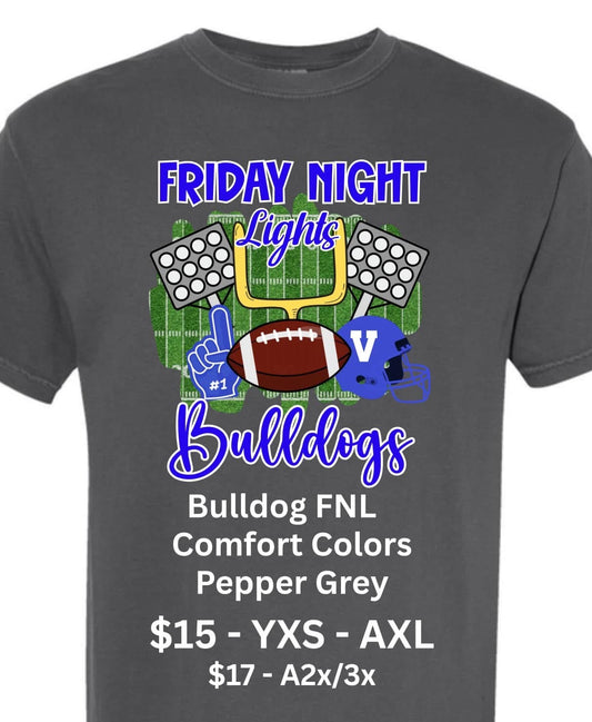 Vancleave Bulldogs Friday Night Lights Shirt Comfort Colors Brand T-Shirt