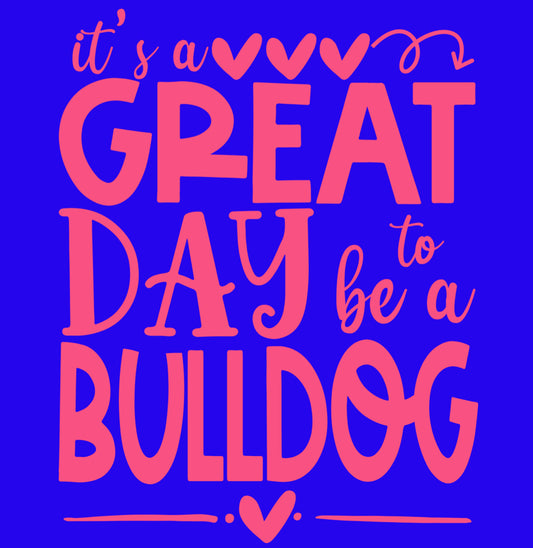 Great Day to be a Bulldog (Youth)